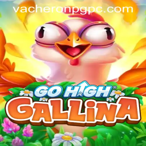 Discover the Exciting World of GoHighGallina: A Modern Gaming Experience